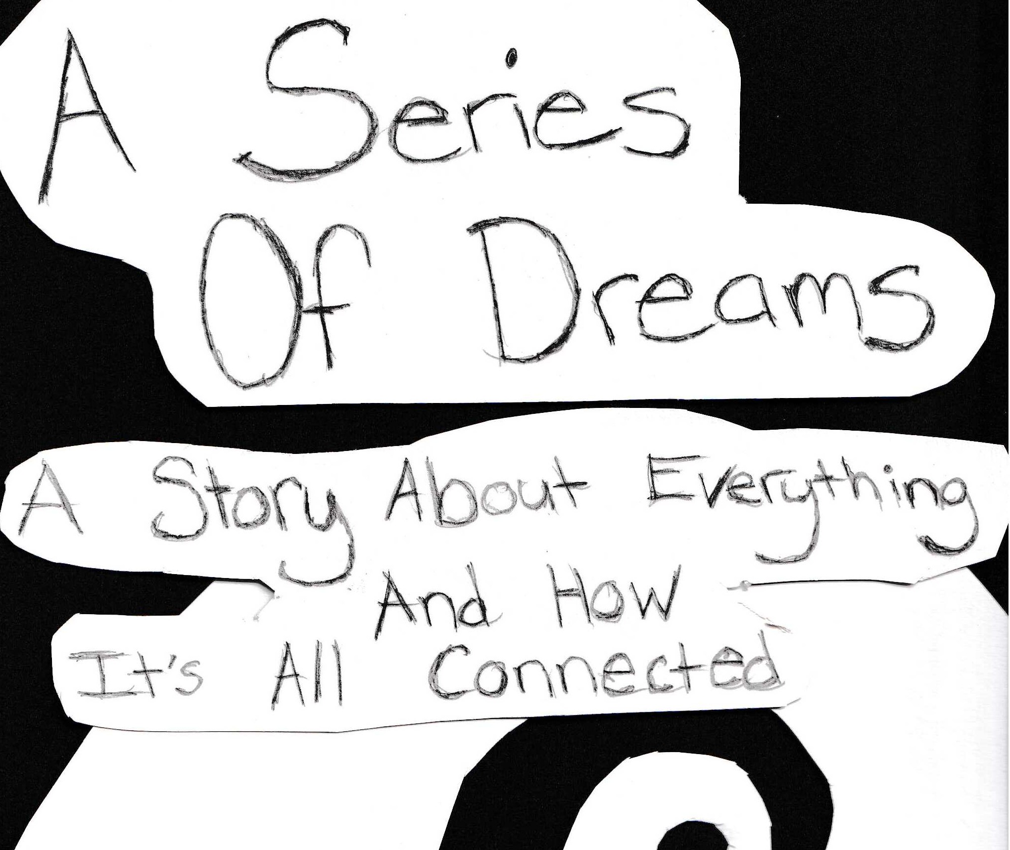 A Series of Dreams